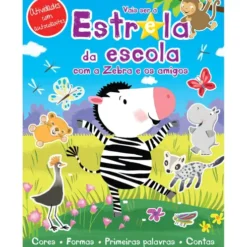 Vais Ser a Estrela da Escola com o Zebra e os Amigos de Mandy Stanley