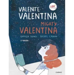 Valente Valentina / Mighty Valentina de Andreia Nunes