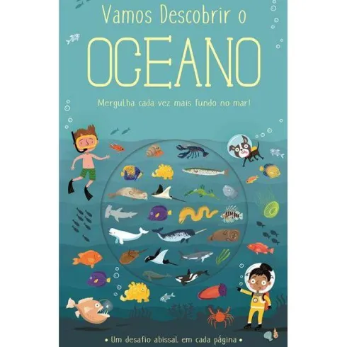 Vamos Descobrir o Oceano de Timothy Knapman - Mergulha Cada Vez Mais Fundo no Mar!
