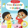 Vamos Escovar os Dentes - Pequenos Grandes Passos de Marie Kyprianou