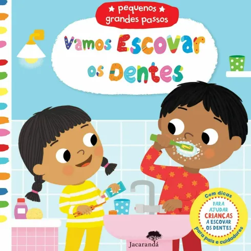 Vamos Escovar os Dentes - Pequenos Grandes Passos de Marie Kyprianou