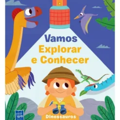Vamos Explorar e Conhecer - Dinossauros de YOYO BOOKS