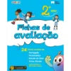 Vamos! - Fichas de Avaliação - 2.º Ano 24 Fichas-Modelo de Português, Matemática, Estudo do Meio, Artes Visuais