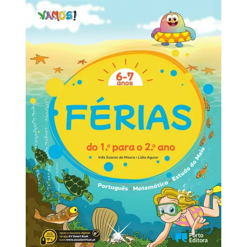 VAMOS! - Férias - 6-7 Anos - Do 1.º para o 2.º Ano