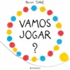 Vamos Jogar? de Hervé Tullet