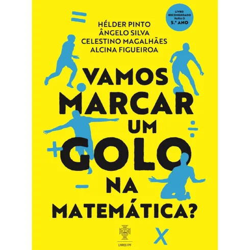 Vamos Marcar um Golo na Matemática?
