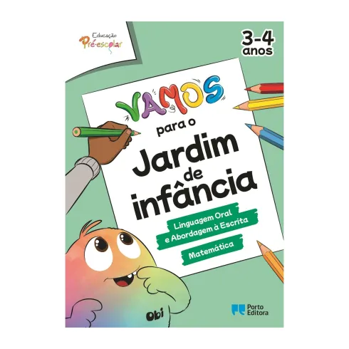 Vamos! para o Jardim de Infância - Linguagem Oral e Abordagem à Escrita / Matemática - 3-4 Anos