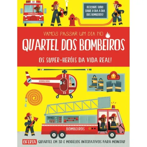 Vamos Passar um Dia no Quartel dos Bombeiros de Chris Oxlade