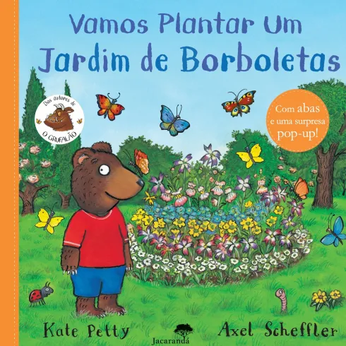 Vamos Plantar um Jardim de Borboletas de Kate Petty e Axel Scheffler