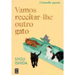 Vamos Receitar-lhe Outro Gato de Syou Ishida de Syou Ishida