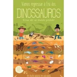 Vamos Regressar à Era dos Dinossauros de Timothy Knapman