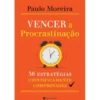 Vencer a Procrastinação de Paulo Moreira