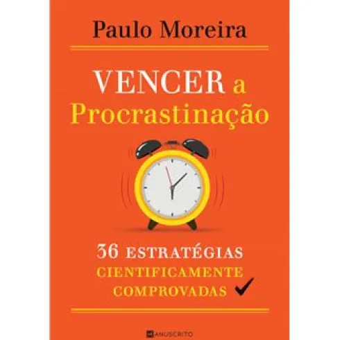 Vencer a Procrastinação de Paulo Moreira