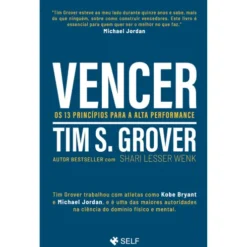 Vencer de Tim S. Grover E Shari Lesser Wenk