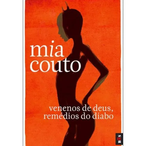 Venenos de Deus, Remédios do Diabo de Mia Couto - Livro de Bolso
