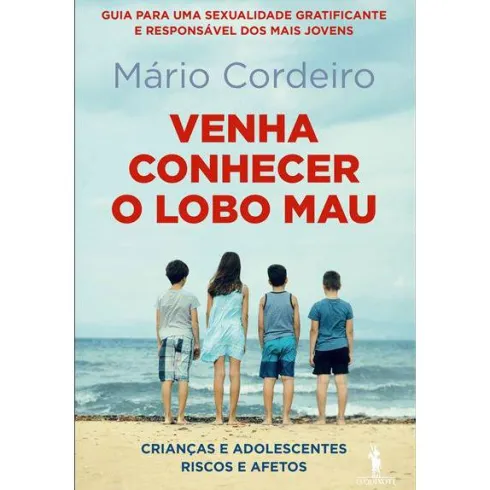 Venha Conhecer o Lobo Mau de Mário Cordeiro