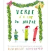 Verde é a Cor do Natal de Drew Daywalt e Oliver Jeffers