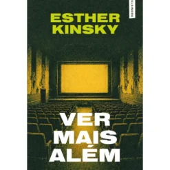 Ver Mais Além de Esther Kinsky
