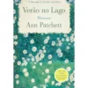 Verão No Lago de Ann Patchett