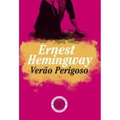 Verão Perigoso de Ernest Hemingway