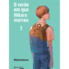 Verão que Hikaru Morreu 2 de Mokumokuren