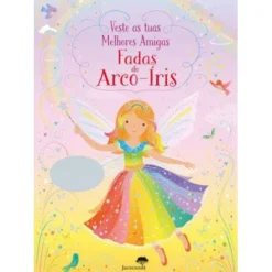 Veste as Tuas Melhores Amigas - Fadas do Arco-Íris