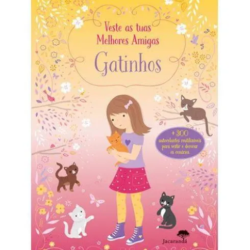 Veste as Tuas Melhores Amigas - Gatinhos