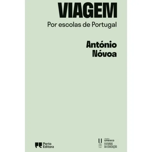 Viagem Por Escolas De Portugal de António Nóvoa
