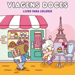 Viagens Doces - Livro para Colorir