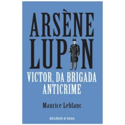 Victor, Da Brigada Anticrime de Maurice Leblanc