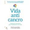 Vida Anticancro de Lorenzo Cohen