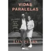 Vidas Paralelas de Iain Pears