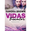 Vidas Trocadas de Sandra Brown
