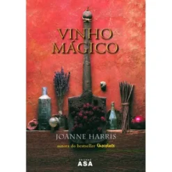 Vinho Mágico de Joanne Harris