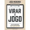Virar o Jogo de João Medeiros