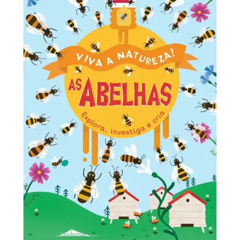 Viva a Natureza! Nº 3 - As Abelhas
