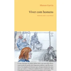 Viver Com Homens de Manon Garcia