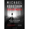 Vivo ou Morto de Michael Robotham
