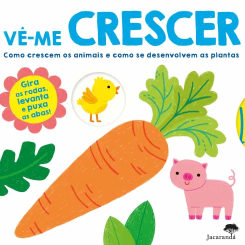 Vê-me Crescer de Roger Priddy