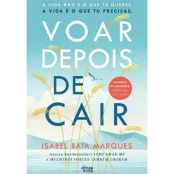 Voar Depois De Cair de Isabel Baía Marques
