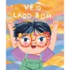 Vê o Lado Bom de Clare Helen Welsh