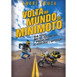 Volta ao Mundo de Mini Moto de André Sousa