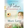 Voltar a Encontrar-te (Livro de Bolso) de Marc Levy