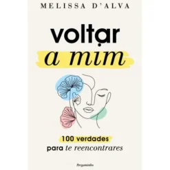 Voltar A Mim de Melissa DAlva