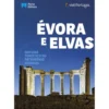 Évora e Elvas - Roteiro Turístico do Património Mundial