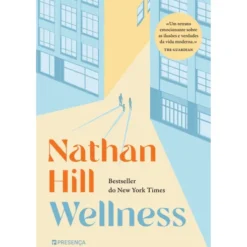 Wellness de Nathan Hill