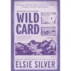 Wild Card de Elsie Silver