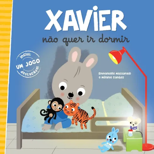Xavier Não Quer Ir Dormir de Emmanuelle Massonaud