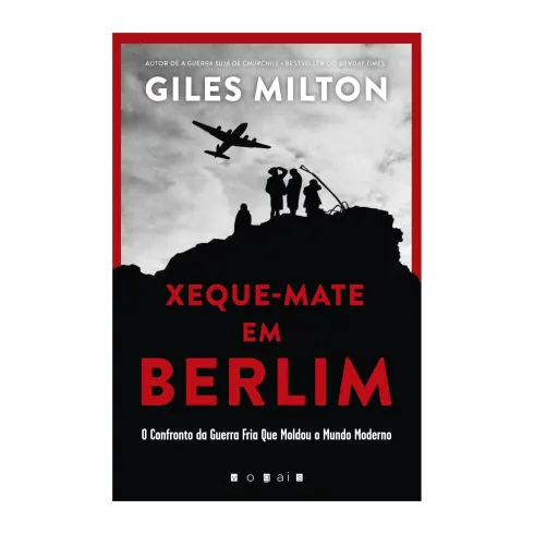 Xeque-Mate Em Berlim de Giles Milton