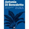 Zama de Antonio Di Benedetto